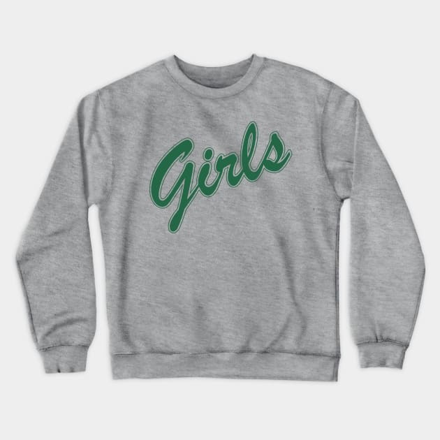 FRIENDS shirt design - "Girls" iconic logo (Green, Rachel) Crewneck Sweatshirt by stickerfule